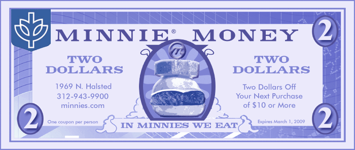 Print this coupon for $2 off your meal at Minnies